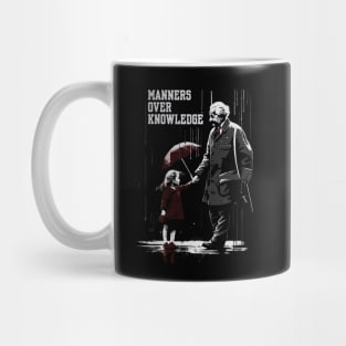 Manners over knowledge Mug